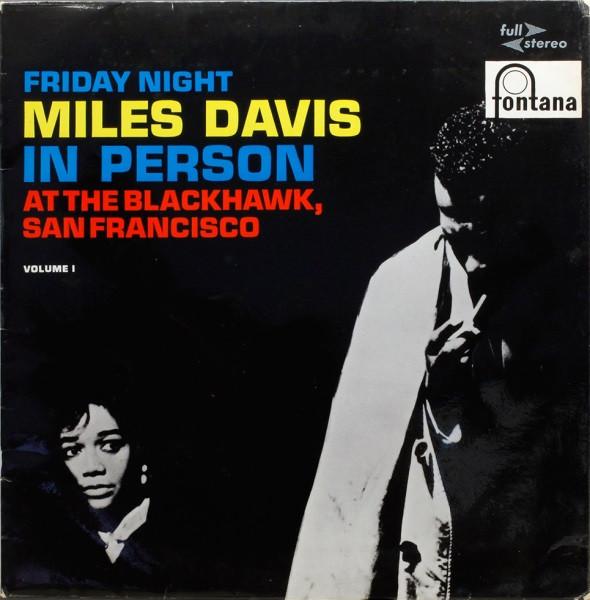 Miles Davis – In Person, Friday Night At The Blackhawk, San 