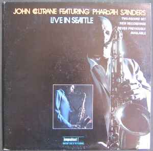 Live In Seattle - John Coltrane Featuring Pharoah Sanders