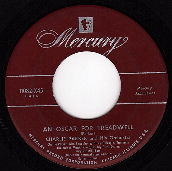 Charlie Parker And His Orchestra – An Oscar For Treadwell / Mohawk 