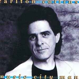 Carlton Collins (2) - Music City Man album cover