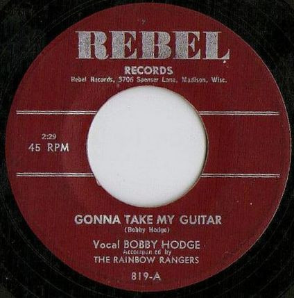 Album herunterladen Bobby Hodge Accompanied By The Rainbow Rangers - Gonna Take My Guitar So Easy To Love