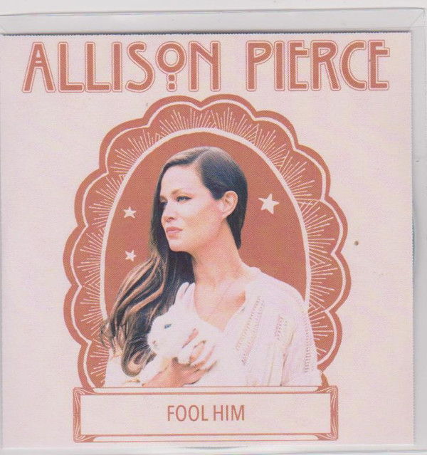 lataa albumi Allison Pierce - Fool Him