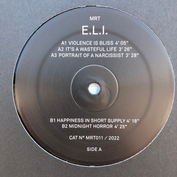 E.L.I. - Violence is Bliss | Mrt (MRT011) - 2