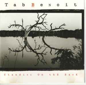 Tab Benoit - Standing On The Bank album cover