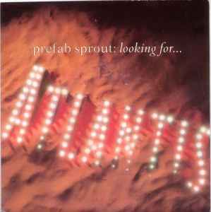 Looking For Atlantis - Prefab Sprout