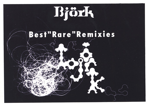 télécharger l'album Björk - Best Rare Remixies
