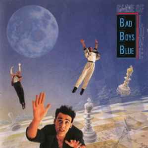 Game Of Love - Bad Boys Blue