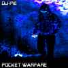 DJ-PIE - POCKET WARFARE