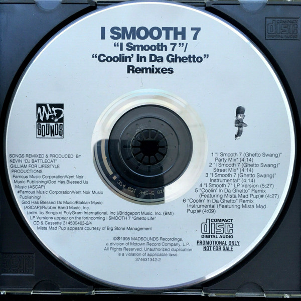 I Smooth 7 – I Smooth 7 / Coolin' In Da Ghetto (Remixes) (1995, CD 