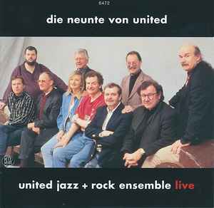 The United Jazz+Rock Ensemble - Die Neunte Von United