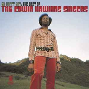 Edwin Hawkins Singers – Oh Happy Day: The Best Of The Edwin Hawkins Singers  (Cd) - Discogs