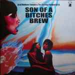 Cover of Son Of A Bitches Brew, 2012, Vinyl