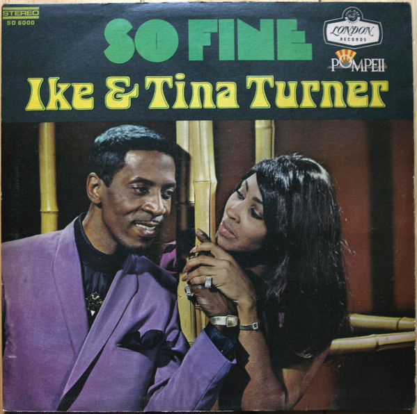 Ike & Tina Turner – So Fine (Vinyl) - Discogs