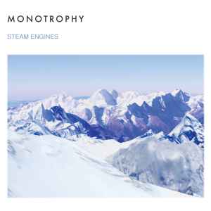 Monotrophy - Steam Engines album cover