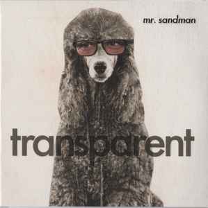Mr. Sandman (4) - Transparent album cover