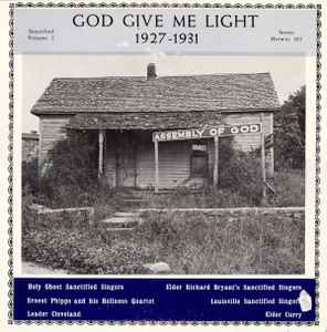 God Give Me Light 1927-1931 - Various