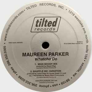 Whatcha Do - Maureen Parker