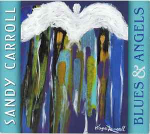 Sandy Carroll - Blues & Angels album cover