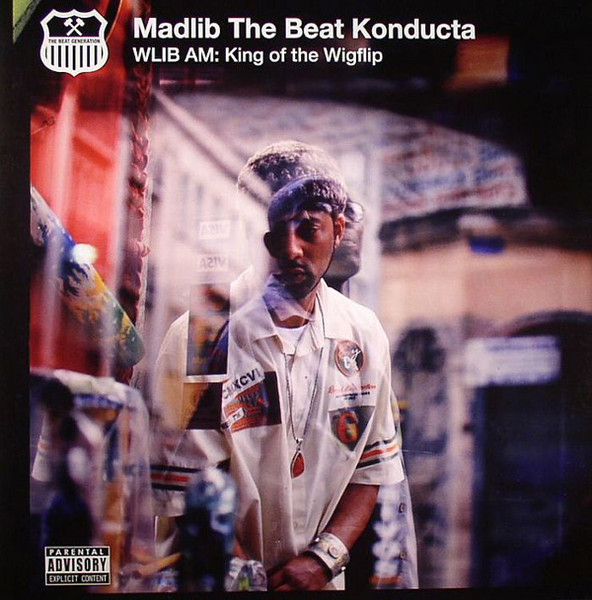 Madlib The Beat Konducta – WLIB AM: King Of The Wigflip (2008 