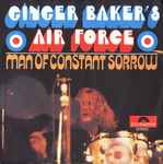 Man Of Constant Sorrow / Ginger Baker's Air Force