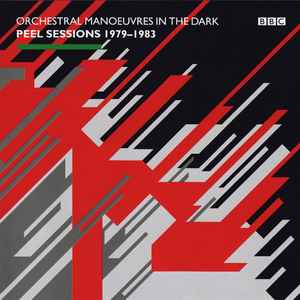 Peel Sessions 1979-1983 - Orchestral Manoeuvres In The Dark