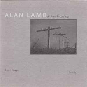 Alan Lamb - Archival Recordings: Primal Image / Beauty album cover