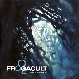 Something For Sundays - Frogacult