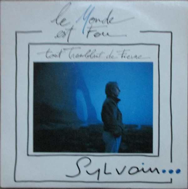 baixar álbum Sylvain - Le Monde Est Fou