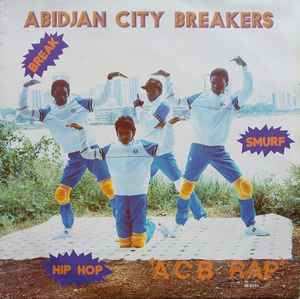 Abidjan City Breakers - A.C.B. Rap  album cover