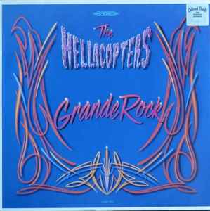 The Hellacopters – Grande Rock (1999, Clear, Vinyl) - Discogs