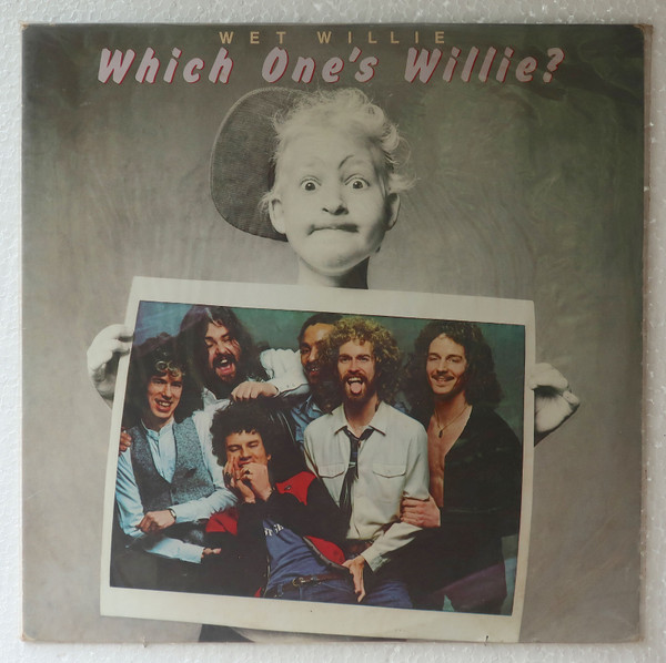 Wet Willie – Which One's Willie? (1979, Vinyl) - Discogs