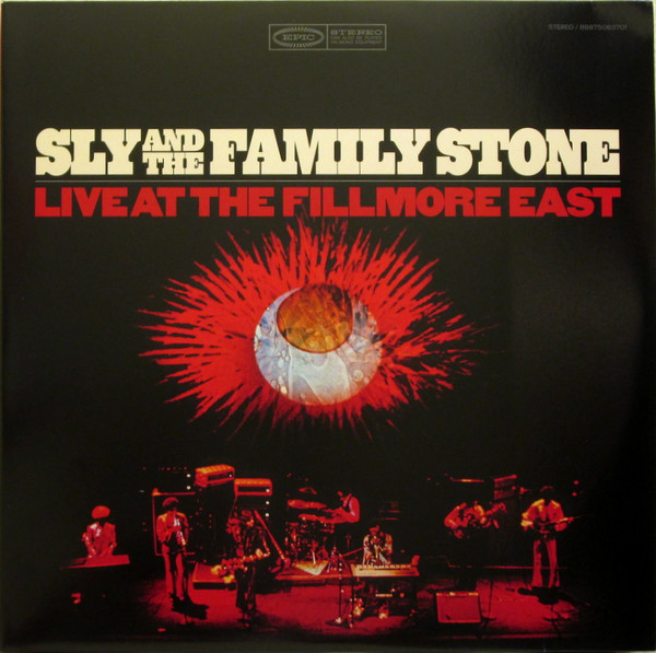 Sly And The Family Stone - Live At The Fillmore East | Releases 
