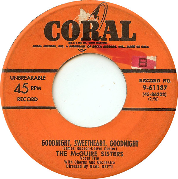 The McGuire Sisters – Goodnight, Sweetheart, Goodnight / Heavenly 