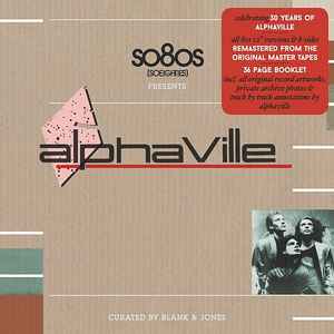 So80s (Soeighties) Presents Alphaville - Alphaville Curated By Blank & Jones