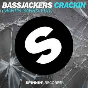 Crackin (Martin Garrix Edit) - Bassjackers