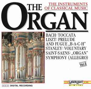 The Instruments Of Classical Music, Vol.8: The Organ - Various