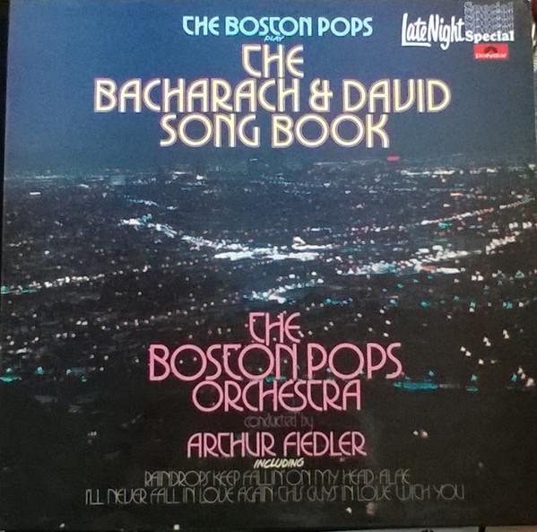 lataa albumi The Boston Pops Orchestra Conducted By Arthur Fiedler - Boston Pops Play The Bacharach And David Songbook