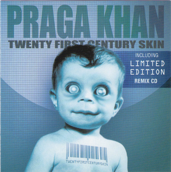Praga Khan – Twenty First Century Skin (1999, CD) - Discogs