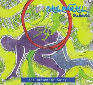 Paul Dunmall Quintet - The Dreamtime Suite album cover