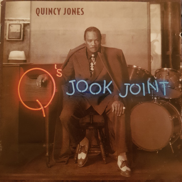 Quincy Jones - Q's Jook Joint | Releases | Discogs