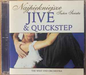 The West End Orchestra - Jive & Quickstep (Najpiękniejsze Tańce Świata) album cover