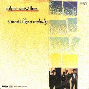 Alphaville - Sounds Like A Melody album cover