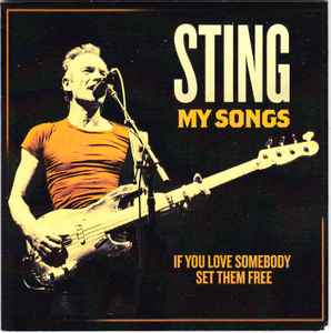 Sting – If You Love Somebody Set Them Free (2019, CDr) - Discogs