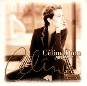 Céline Dion - Zora Sourit