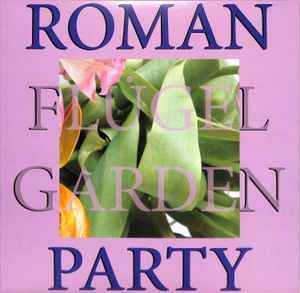 Garden Party - Roman Flügel