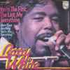 Barry White - You're The First, The Last, My Everything
