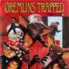 No Artist - Gremlins™ - Story 4 - Gremlins-Trapped