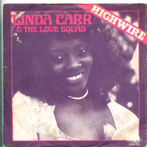 Linda Carr & The Love Squad – Highwire