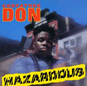 Godfather Don - Hazardous | Releases | Discogs
