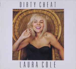 Laura Cole (2) - Dirty Cheat album cover